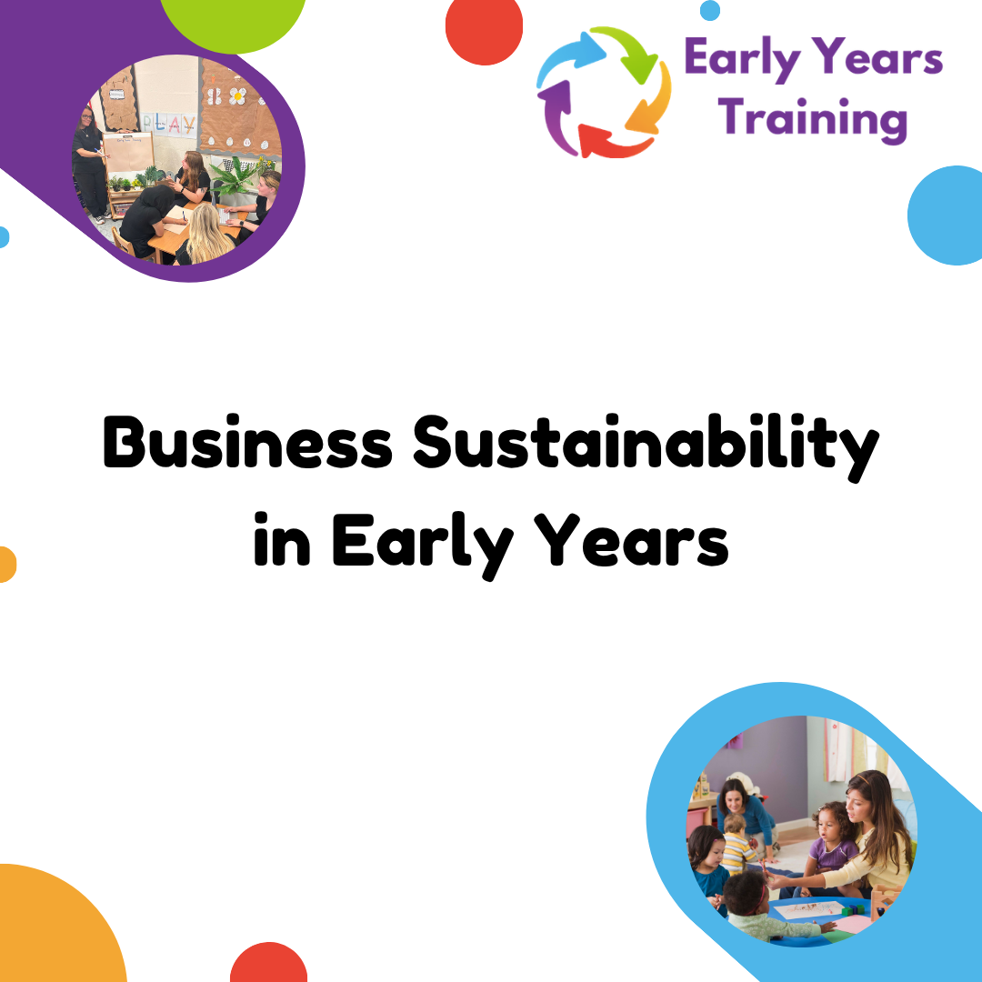 Business Sustainability in Early Years - Online Course