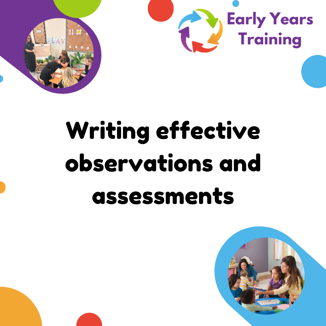 Writing effective observations and assessments - Online Course