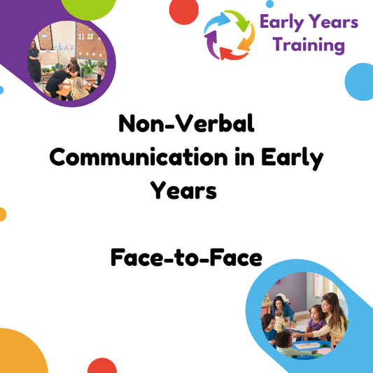 Non-Verbal Communication in Early Years - Face-to-Face